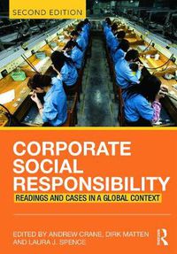 Cover image for Corporate Social Responsibility: Readings and Cases in a Global Context