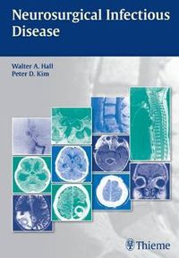 Cover image for Neurosurgical Infectious Disease: Surgical and Nonsurgical Management