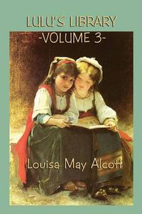 Cover image for Lulu's Library Vol. 3