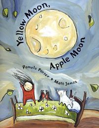 Cover image for Yellow Moon, Apple Moon