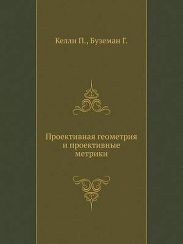 Cover image for Proektivnaya Geometriya I Proektivnye Metriki