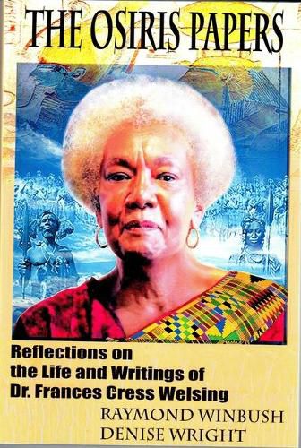 Cover image for The Osiris Papers: Reflections on the Life and Writings of Dr. Frances Cress Welsing