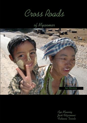 Cover image for Cross Roads of Myanmar