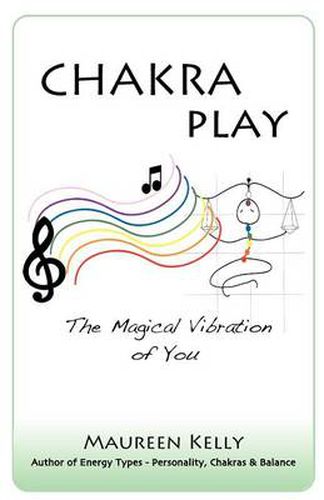 Cover image for Chakra Play - The Magical Vibration of You