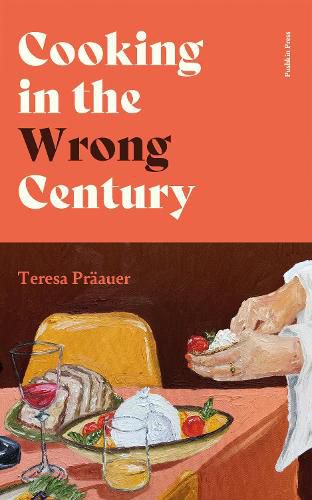 Cover image for Cooking in the Wrong Century