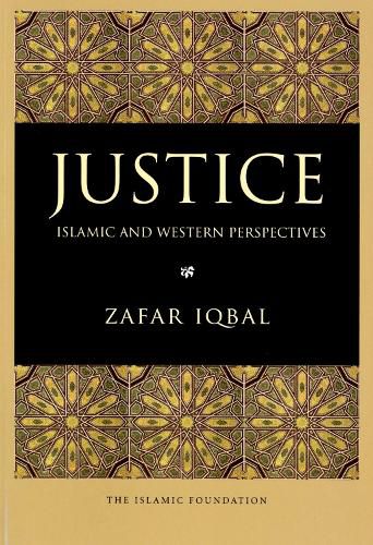 Cover image for Justice: Islamic and Western Perspectives