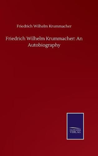 Cover image for Friedrich Wilhelm Krummacher: An Autobiography