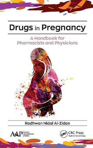 Cover image for Drugs in Pregnancy: A Handbook for Pharmacists and Physicians