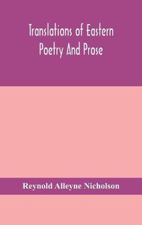 Cover image for Translations of Eastern poetry and prose