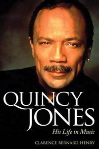 Cover image for Quincy Jones: His Life in Music