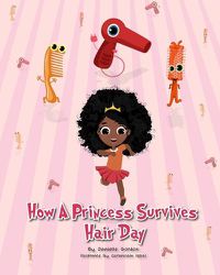 Cover image for How a princess survives hair day