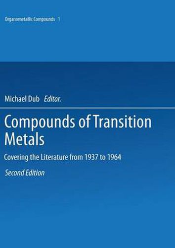 Compounds of Transition Metals: Covering the Literature from 1937 to 1964