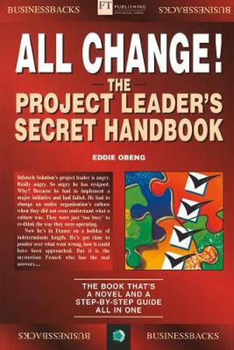 Cover image for All Change!: The Project Leader's Secret Handbook