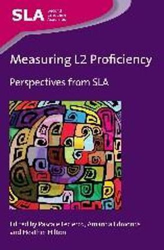 Cover image for Measuring L2 Proficiency: Perspectives from SLA