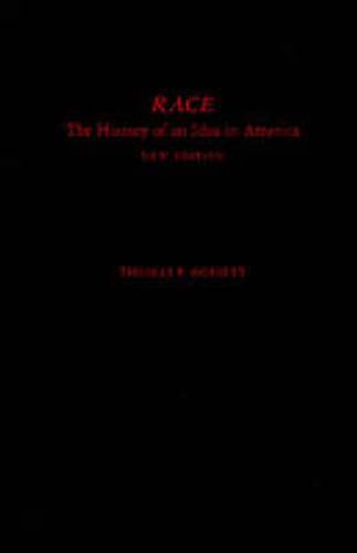 Cover image for Race: The History of an Idea in America