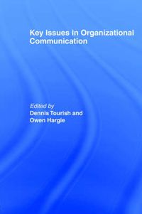 Cover image for Key Issues in Organizational Communication