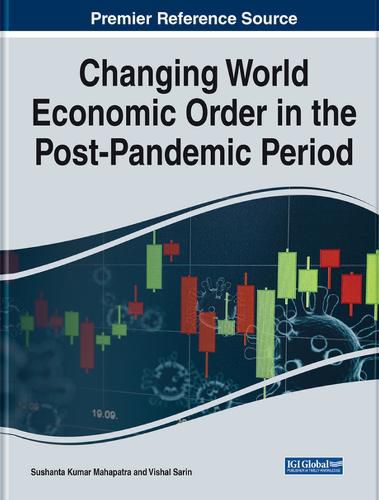 Cover image for Handbook of Research on Changing World Economic Order in the Post-Pandemic Period