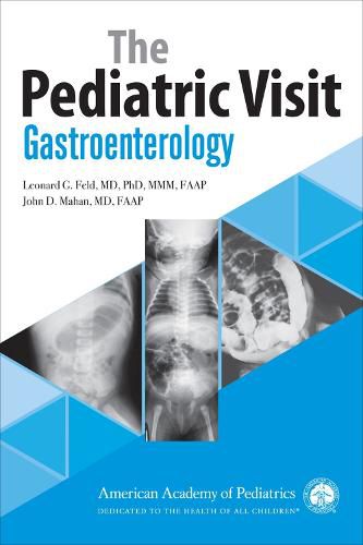 Cover image for The Pediatric Visit: Gastroenterology