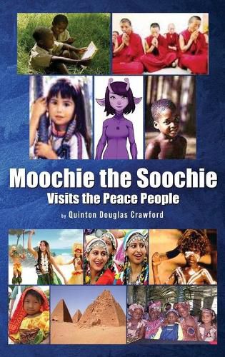 Cover image for Moochie the Soochie: Visits the Peace People