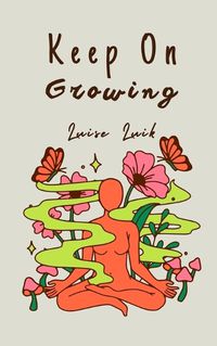 Cover image for Keep On Growing