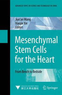 Cover image for Mesenchymal Stem Cells for the Heart: From Bench to Bedside