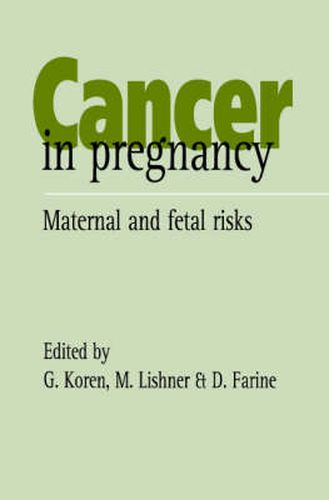 Cover image for Cancer in Pregnancy: Maternal and Fetal Risks