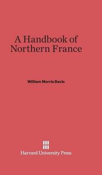 Cover image for A Handbook of Northern France