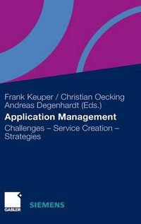 Cover image for Application Management: Challenges - Service Creation - Strategies