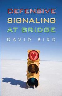 Cover image for Defensive Signalling at Bridge