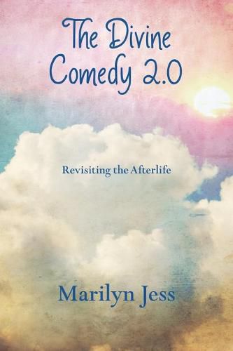 Cover image for The Divine Comedy 2.0: Revisiting the Afterlife