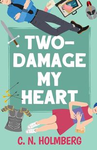 Cover image for Two-Damage My Heart