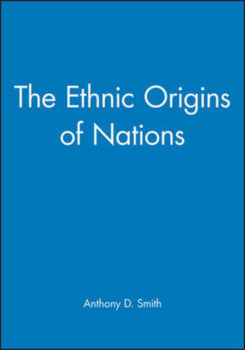 Cover image for The Ethnic Origins of Nations
