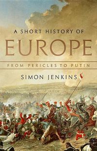 Cover image for A Short History of Europe: From Pericles to Putin
