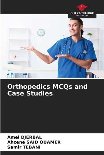 Cover image for Orthopedics MCQS and Case Studies