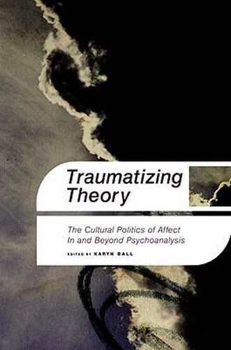 Cover image for Traumatizing Theory