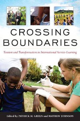 Cover image for Crossing Boundaries: Tension and Transformation in International Service-Learning