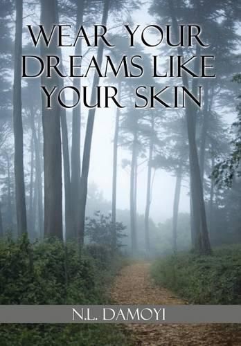 Cover image for Wear Your Dreams Like Your Skin