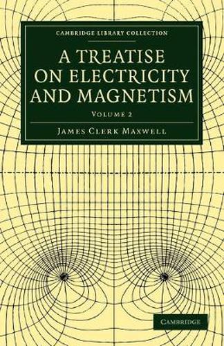 Cover image for A Treatise on Electricity and Magnetism