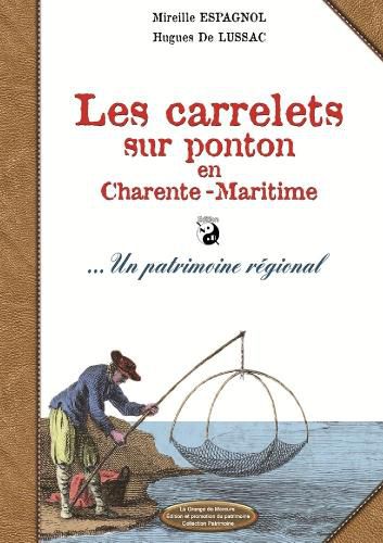 Cover image for Les carrelets sur pontons en Charente maritime Vers NB