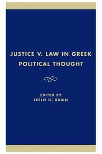 Cover image for Justice v. Law in Greek Political Thought