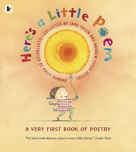 Cover image for Here's a Little Poem: A Very First Book of Poetry