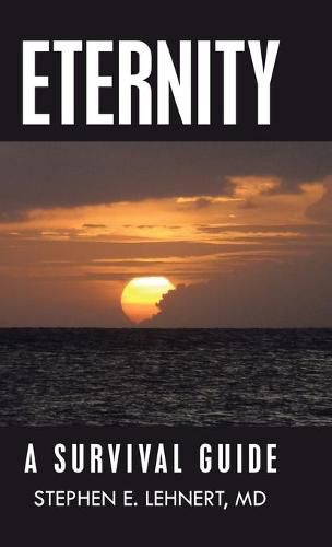 Cover image for Eternity: A Survival Guide