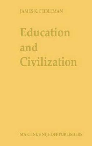 Cover image for Education and Civilization: The Transmission of Culture