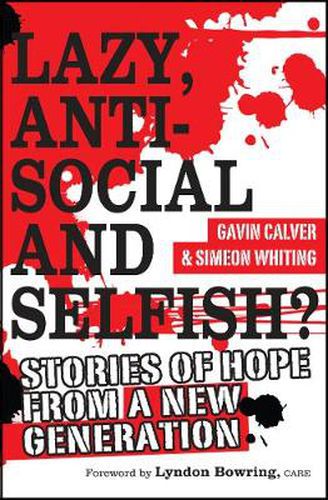 Cover image for Lazy, Antisocial and Selfish?: Stories of Hope from a New Generation