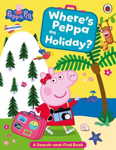 Cover image for Peppa Pig: Where's Peppa on Holiday?