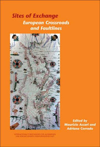 Cover image for Sites of Exchange: European Crossroads and Faultlines