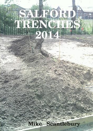 Salford Trenches 2014