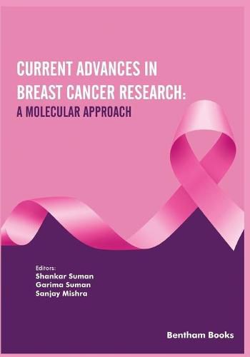 Cover image for Current Advances in Breast Cancer Research: A Molecular Approach