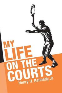 Cover image for My Life on the Courts