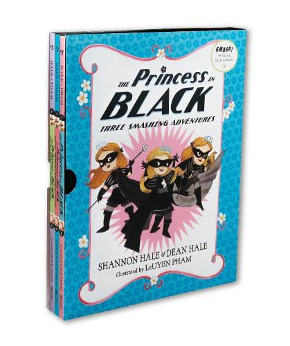 Cover image for The Princess in Black: Three Smashing Adventures: Books 1-3